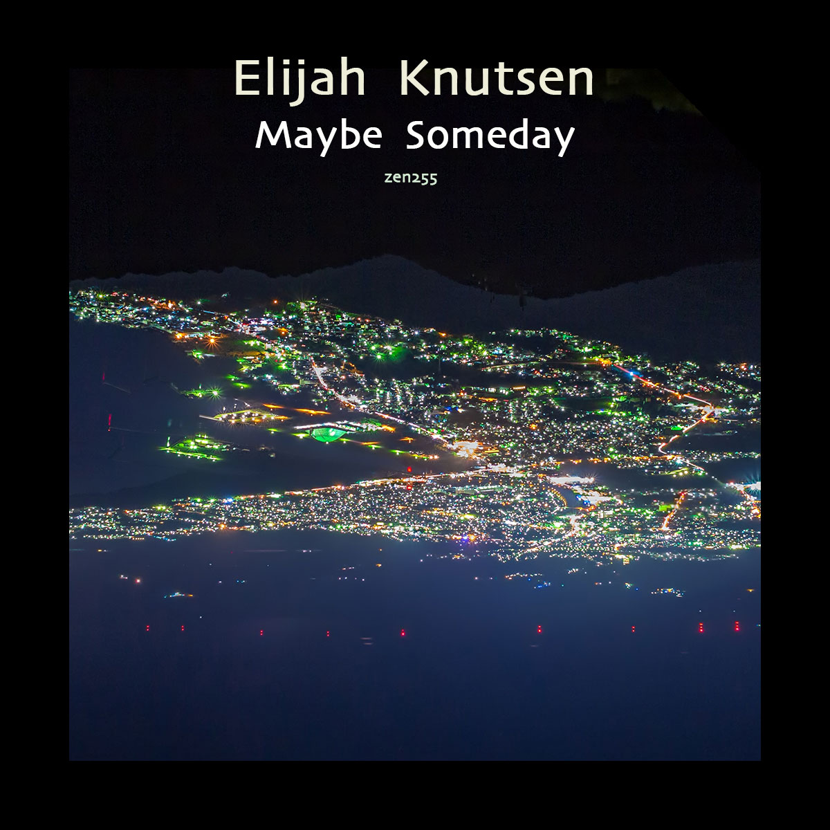 Elijah Knutsen – Maybe Someday